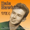 Hawkins, Dale - Susie Q (Photo)